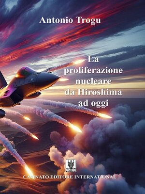 cover image of La proliferazione nucleare da Hiroshima ad oggi